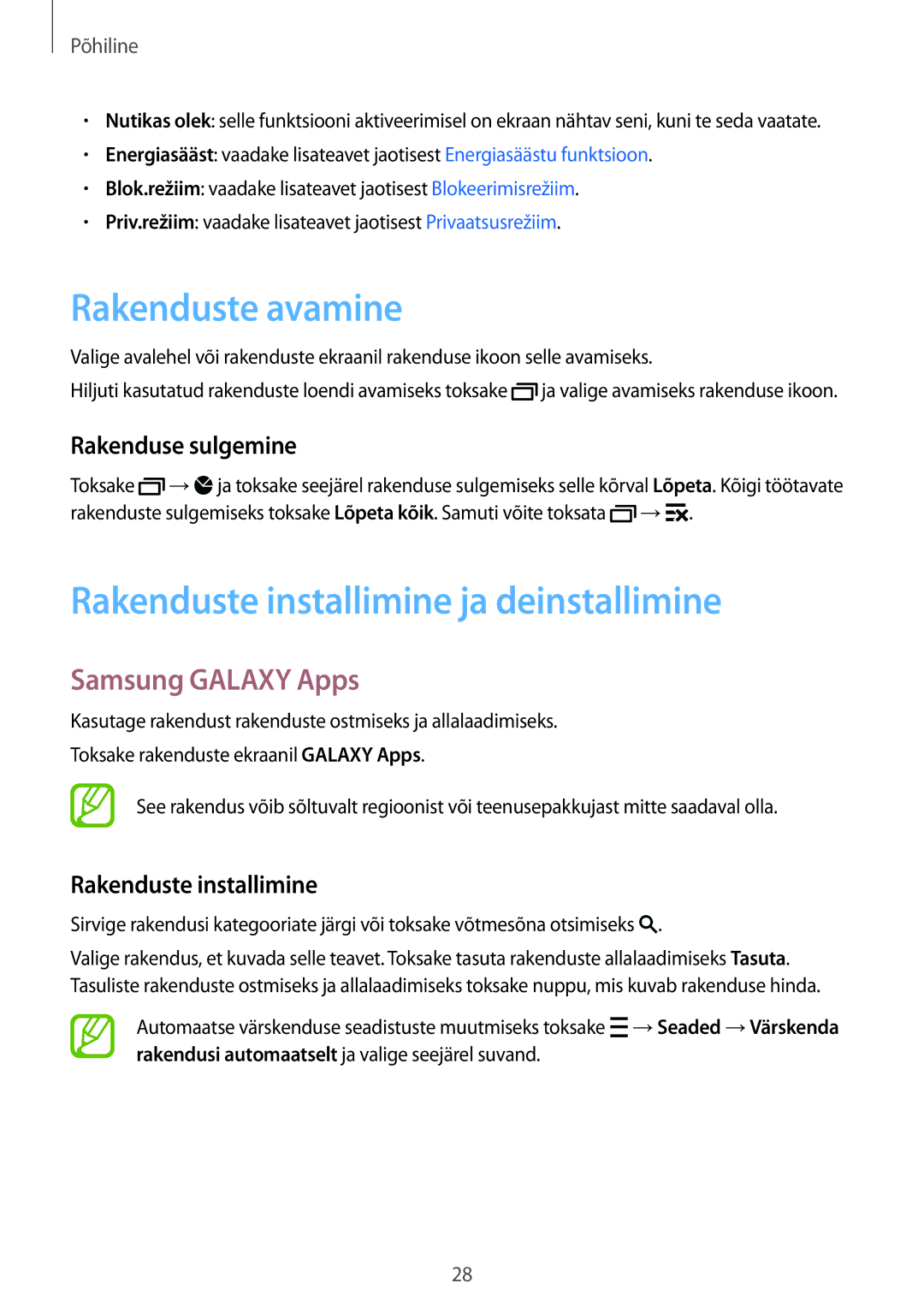 Samsung SM-A300FZWDROM, SM-A300FZKDROM Rakenduste avamine, Rakenduste installimine ja deinstallimine, Samsung Galaxy Apps 