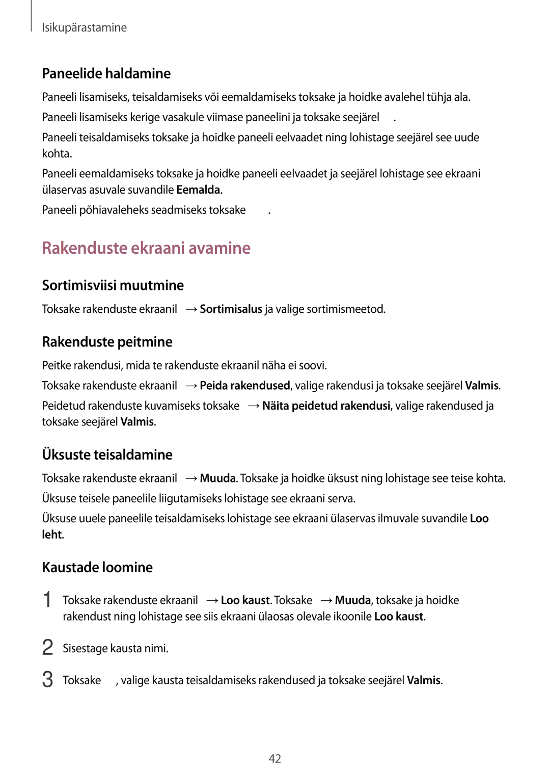 Samsung SM-A300FZKDROM, SM-A300FZWDROM, SM-A300FZDUSEB manual Rakenduste ekraani avamine 