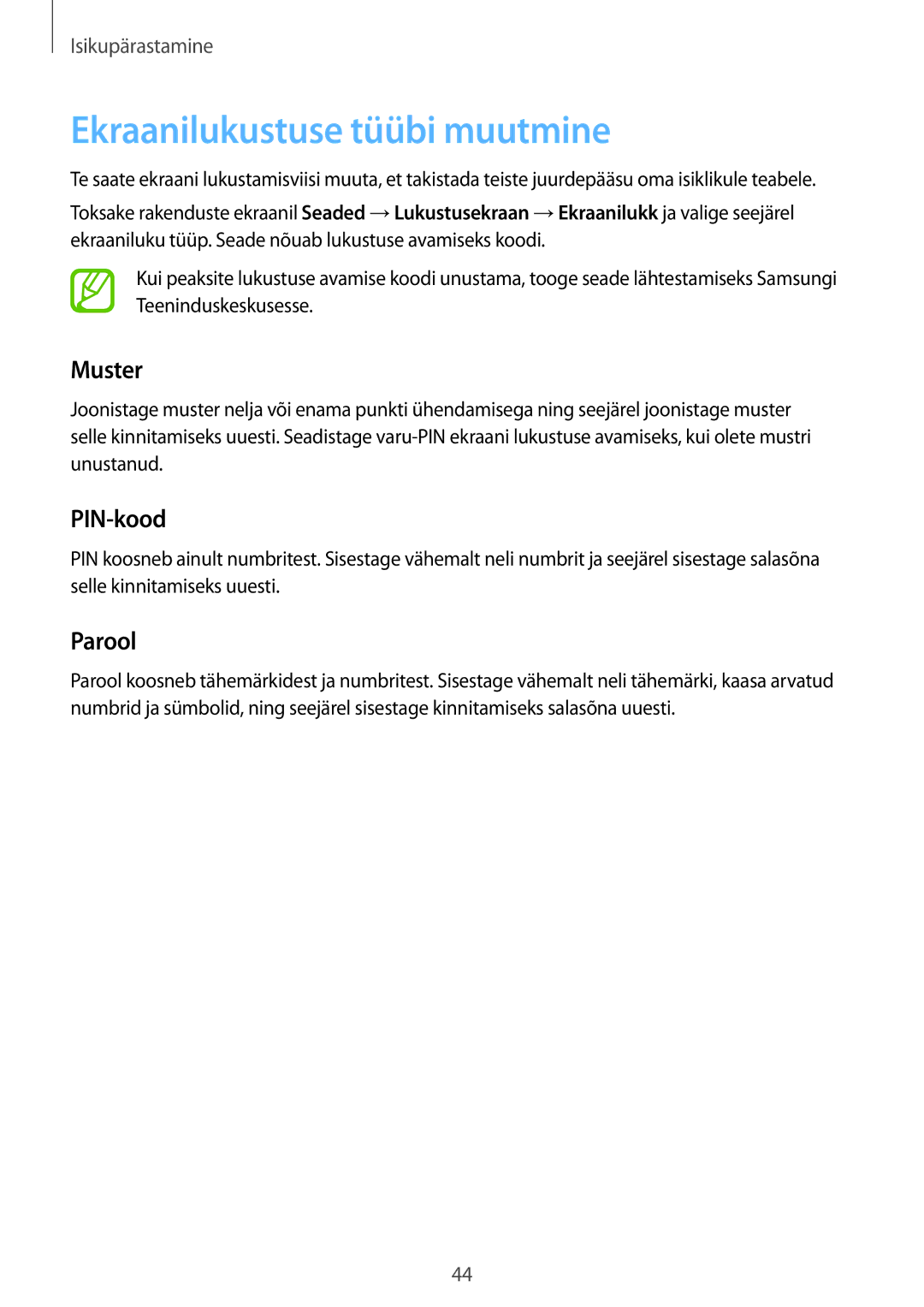 Samsung SM-A300FZDUSEB, SM-A300FZKDROM, SM-A300FZWDROM manual Ekraanilukustuse tüübi muutmine, Muster, PIN-kood, Parool 