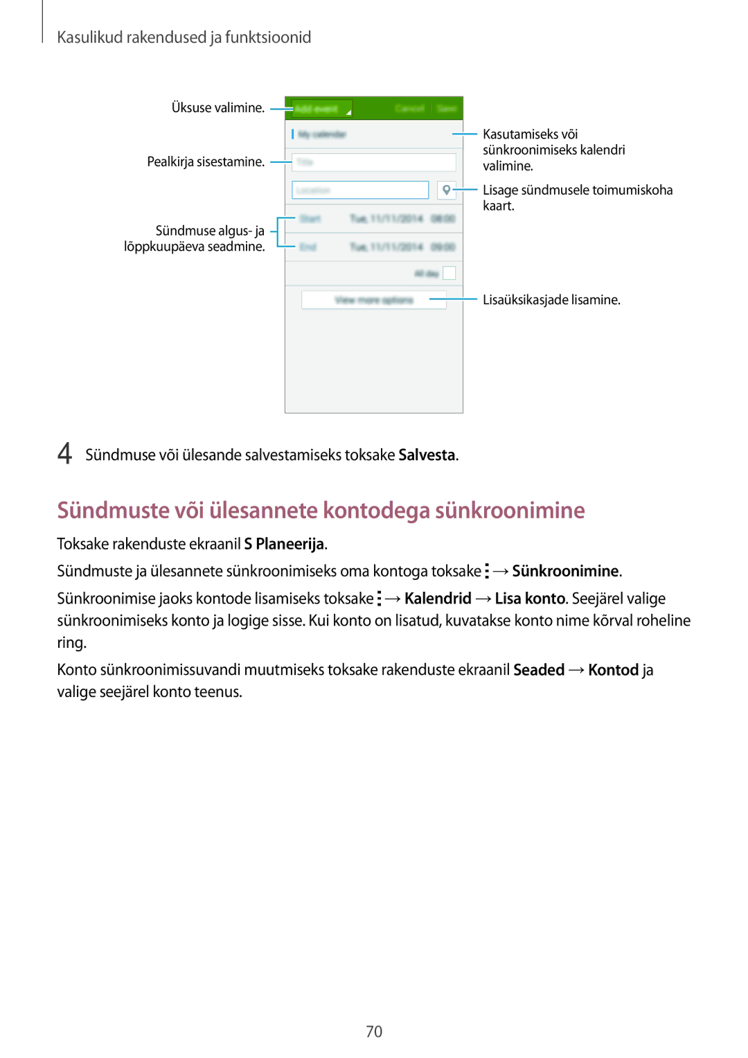 Samsung SM-A300FZWDROM manual Sündmuste või ülesannete kontodega sünkroonimine, Kasulikud rakendused ja funktsioonid 