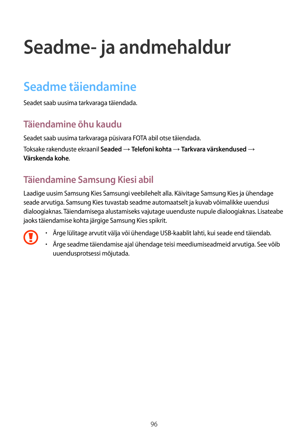 Samsung SM-A300FZKDROM Seadme- ja andmehaldur, Seadme täiendamine, Täiendamine õhu kaudu, Täiendamine Samsung Kiesi abil 