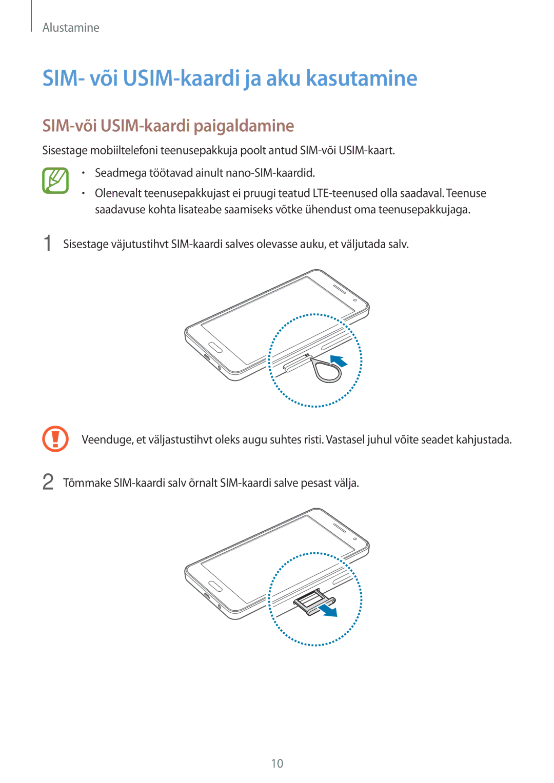 Samsung SM-A300FZWDROM, SM-A300FZKDROM manual SIM- või USIM-kaardi ja aku kasutamine, SIM-või USIM-kaardi paigaldamine 