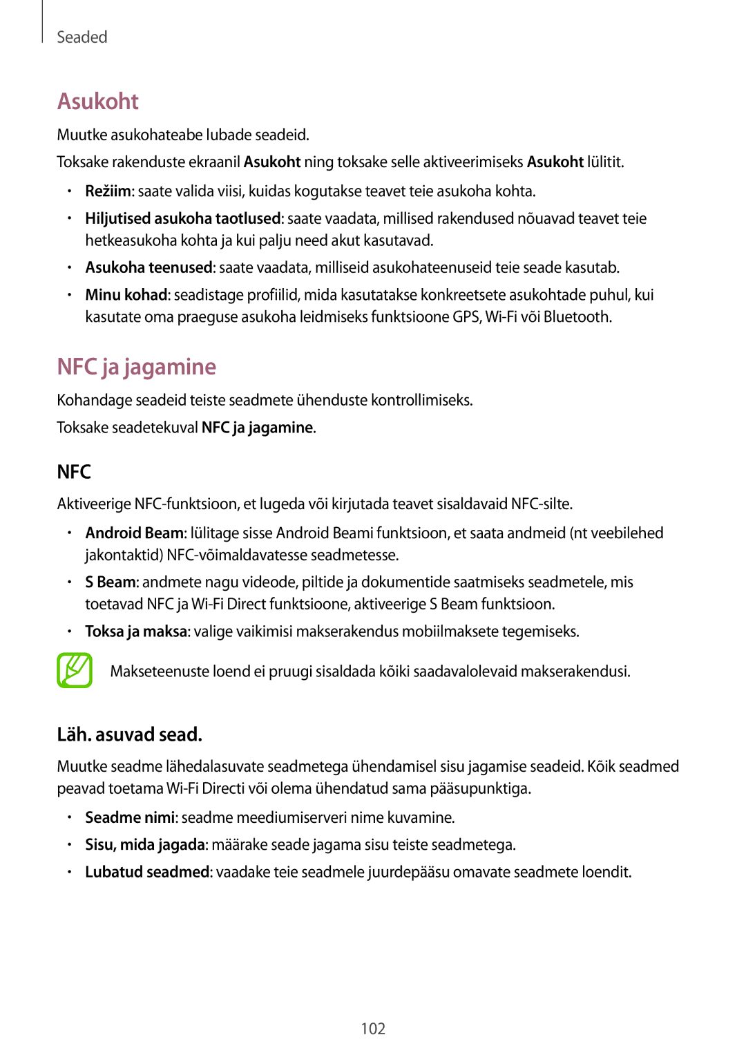 Samsung SM-A300FZKDROM, SM-A300FZWDROM, SM-A300FZDUSEB manual Asukoht, NFC ja jagamine, Läh. asuvad sead 