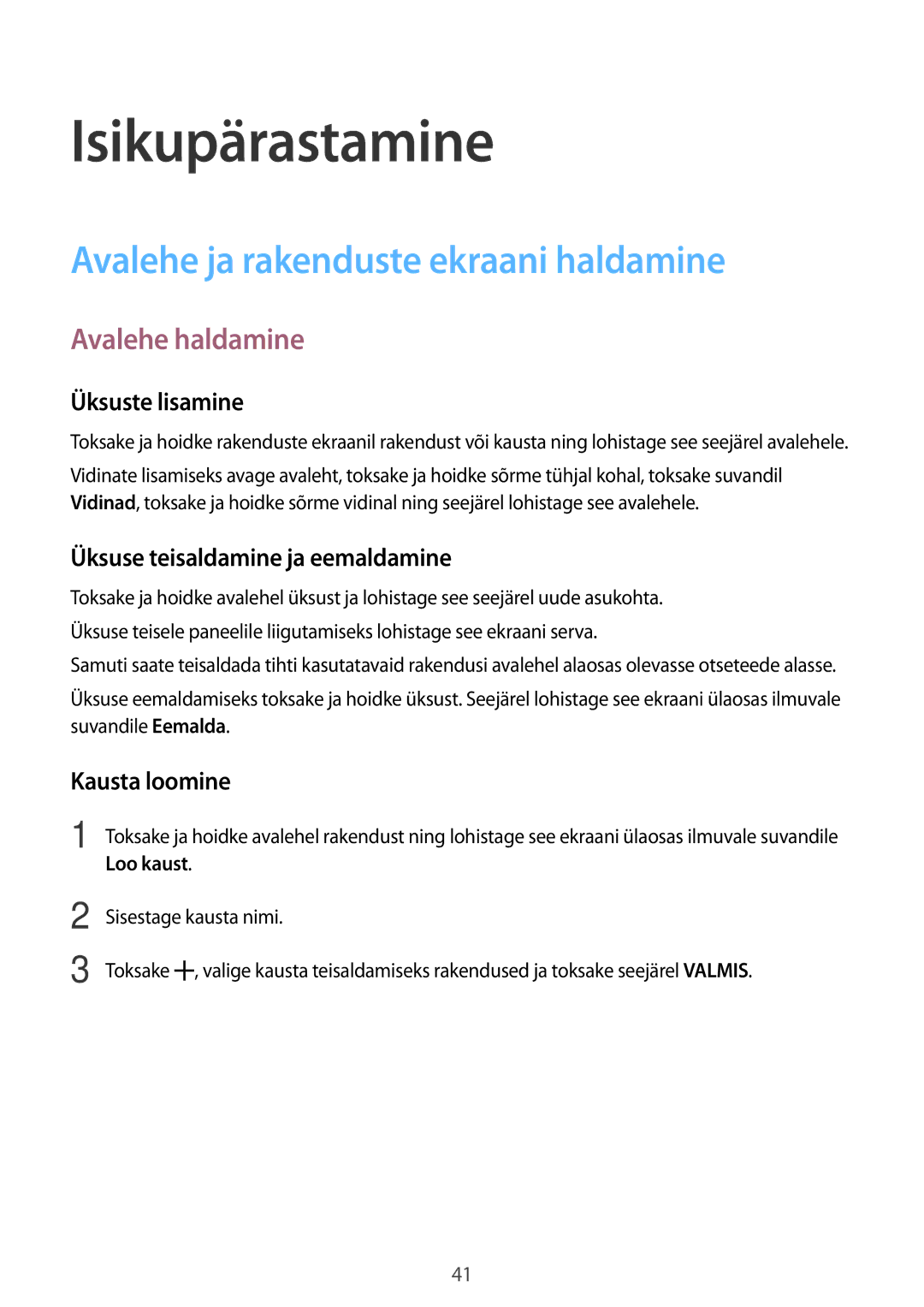 Samsung SM-A300FZDUSEB, SM-A300FZKDROM manual Isikupärastamine, Avalehe ja rakenduste ekraani haldamine, Avalehe haldamine 