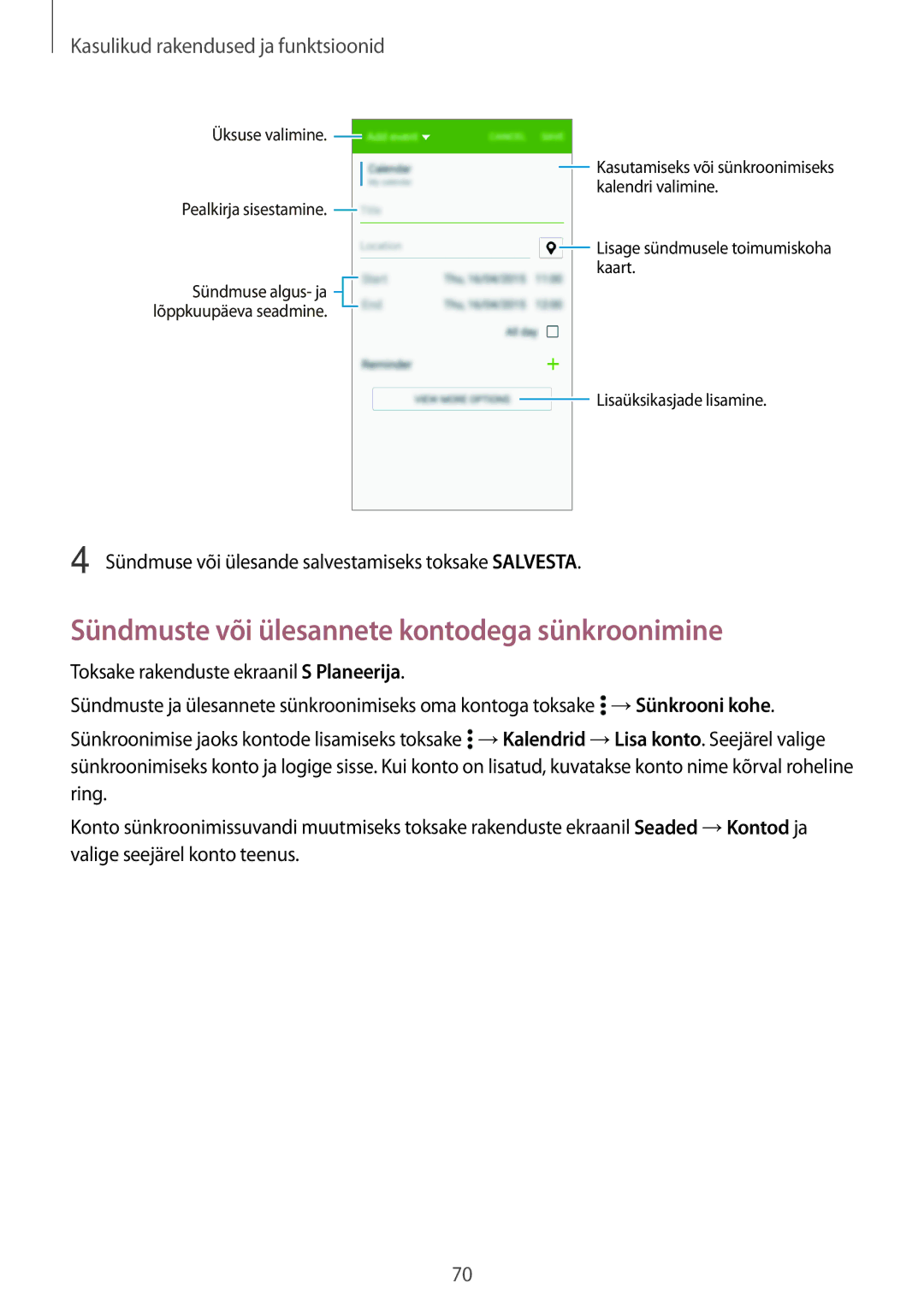 Samsung SM-A300FZWDROM manual Sündmuste või ülesannete kontodega sünkroonimine, Kasulikud rakendused ja funktsioonid 