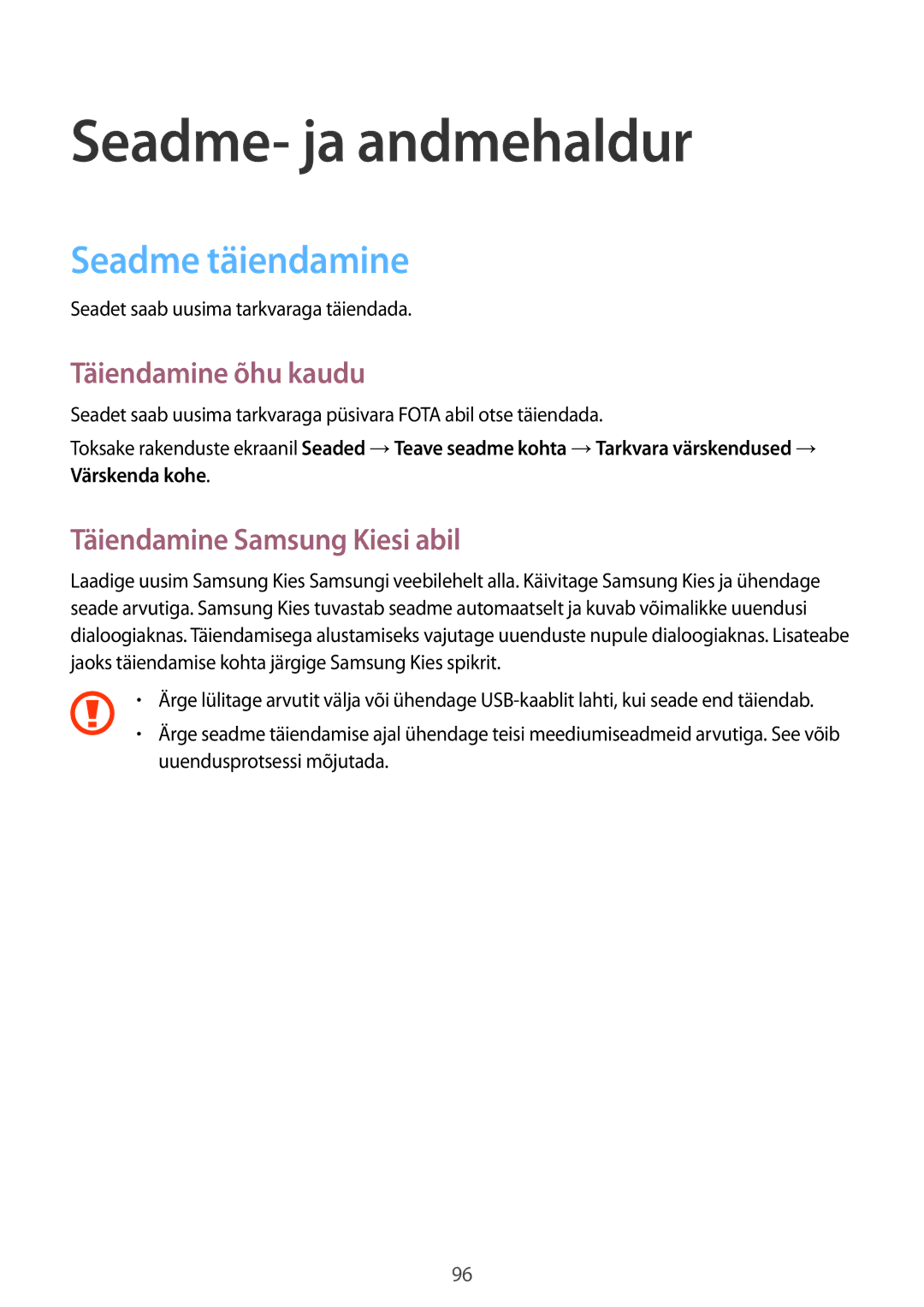 Samsung SM-A300FZKDROM Seadme- ja andmehaldur, Seadme täiendamine, Täiendamine õhu kaudu, Täiendamine Samsung Kiesi abil 