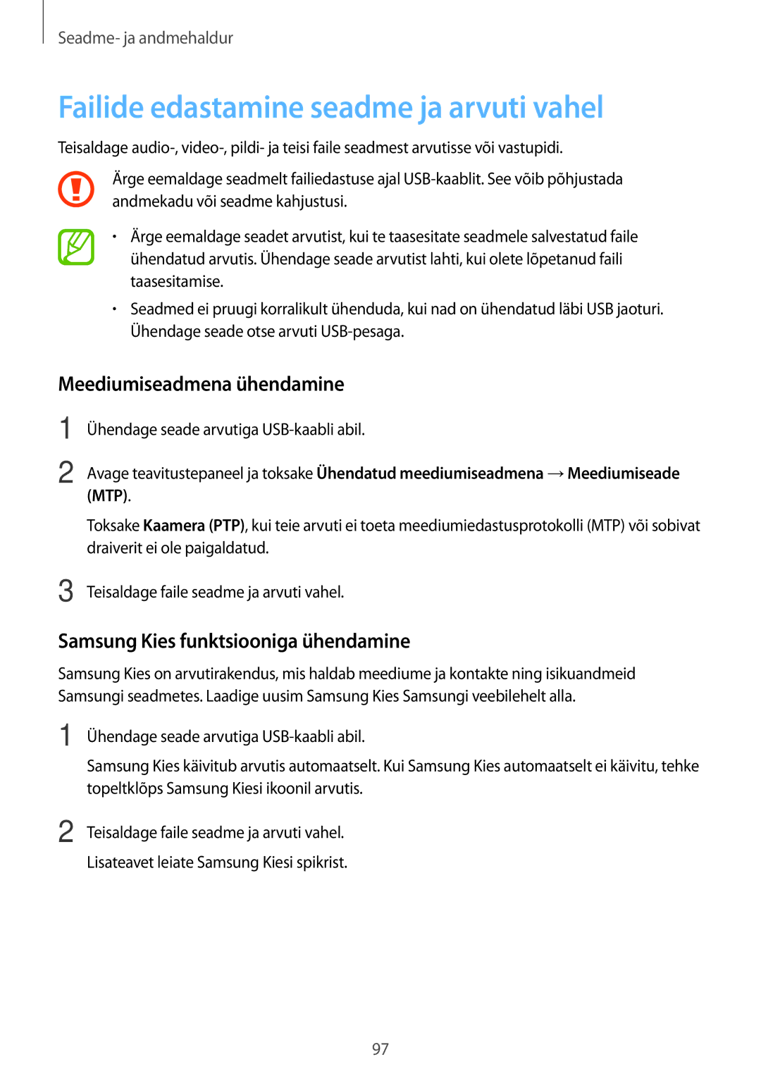 Samsung SM-A300FZWDROM, SM-A300FZKDROM manual Failide edastamine seadme ja arvuti vahel, Meediumiseadmena ühendamine 