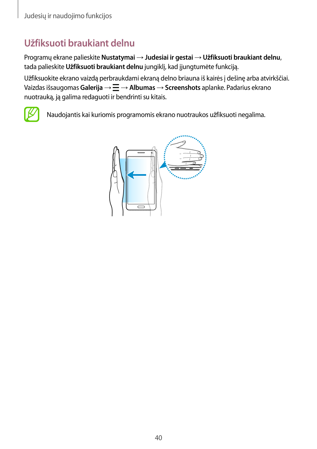 Samsung SM-A300FZWDROM, SM-A300FZKDROM, SM-A300FZDUSEB manual Užfiksuoti braukiant delnu 