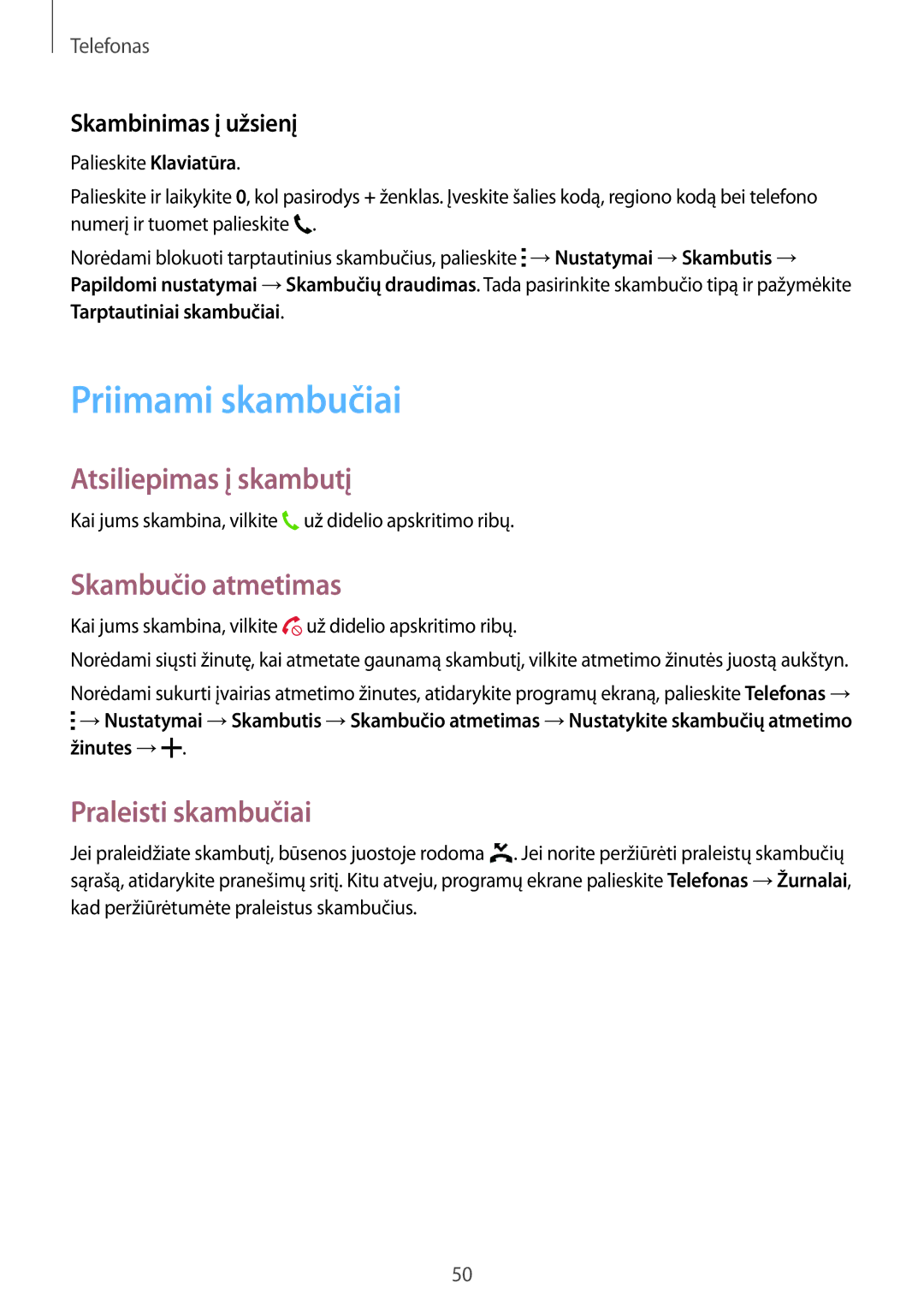 Samsung SM-A300FZDUSEB manual Priimami skambučiai, Atsiliepimas į skambutį, Skambučio atmetimas, Praleisti skambučiai 