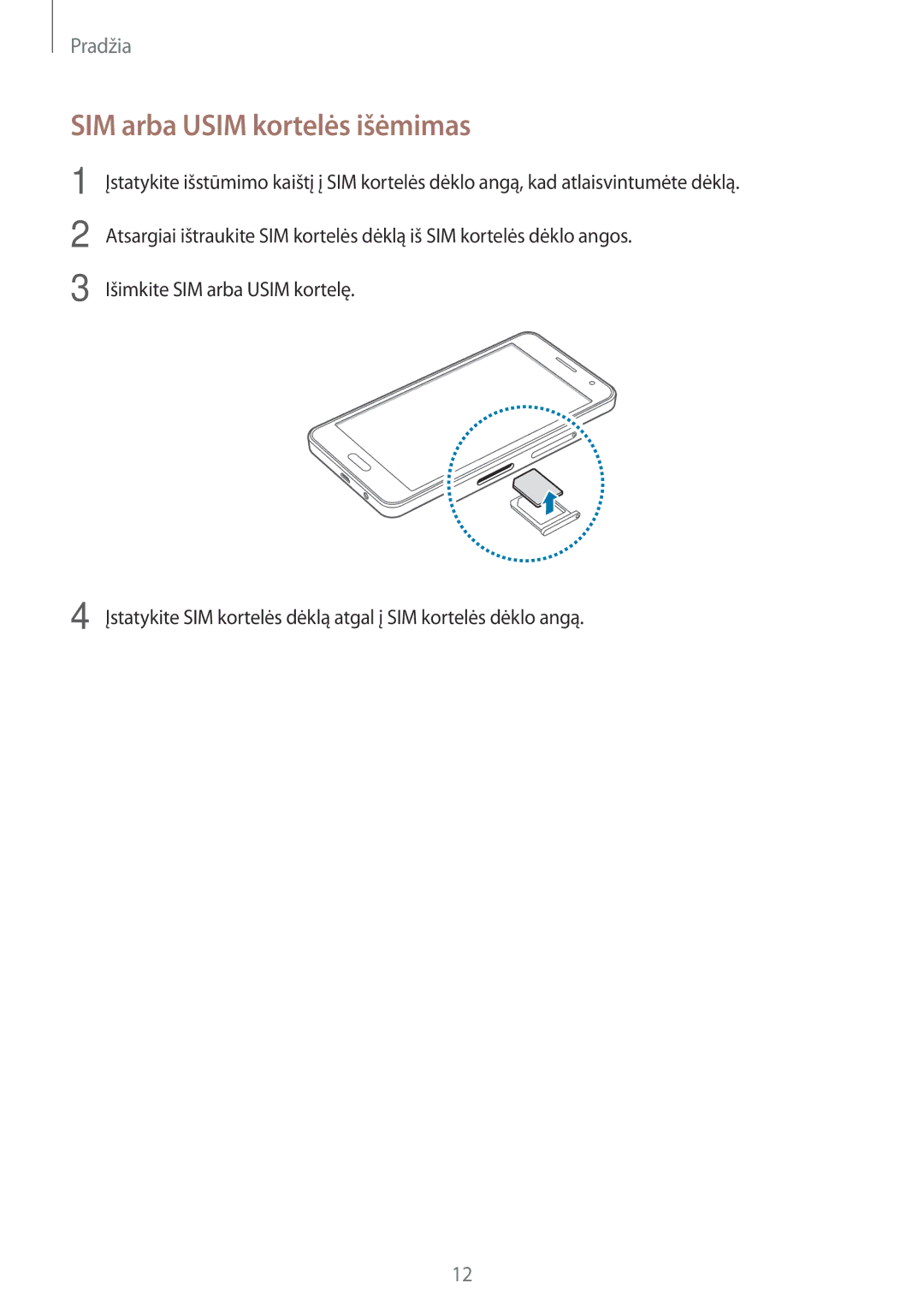 Samsung SM-A300FZKDROM, SM-A300FZWDROM, SM-A300FZDUSEB manual SIM arba Usim kortelės išėmimas 