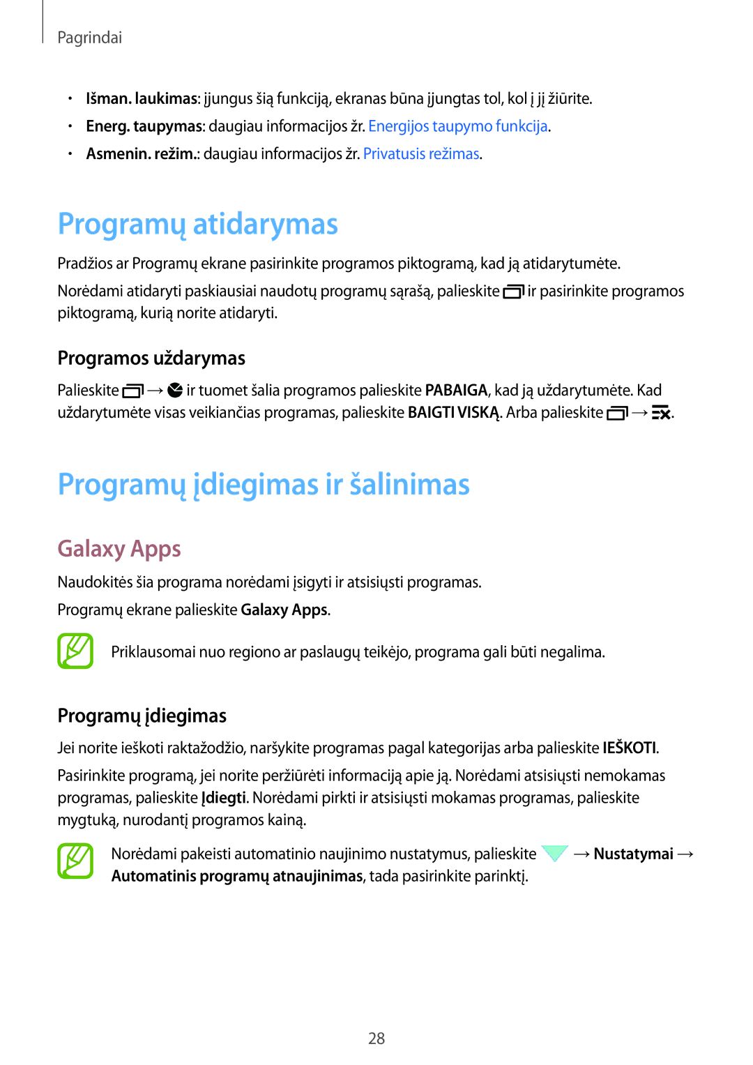 Samsung SM-A300FZWDROM manual Programų atidarymas, Programų įdiegimas ir šalinimas, Galaxy Apps, Programos uždarymas 