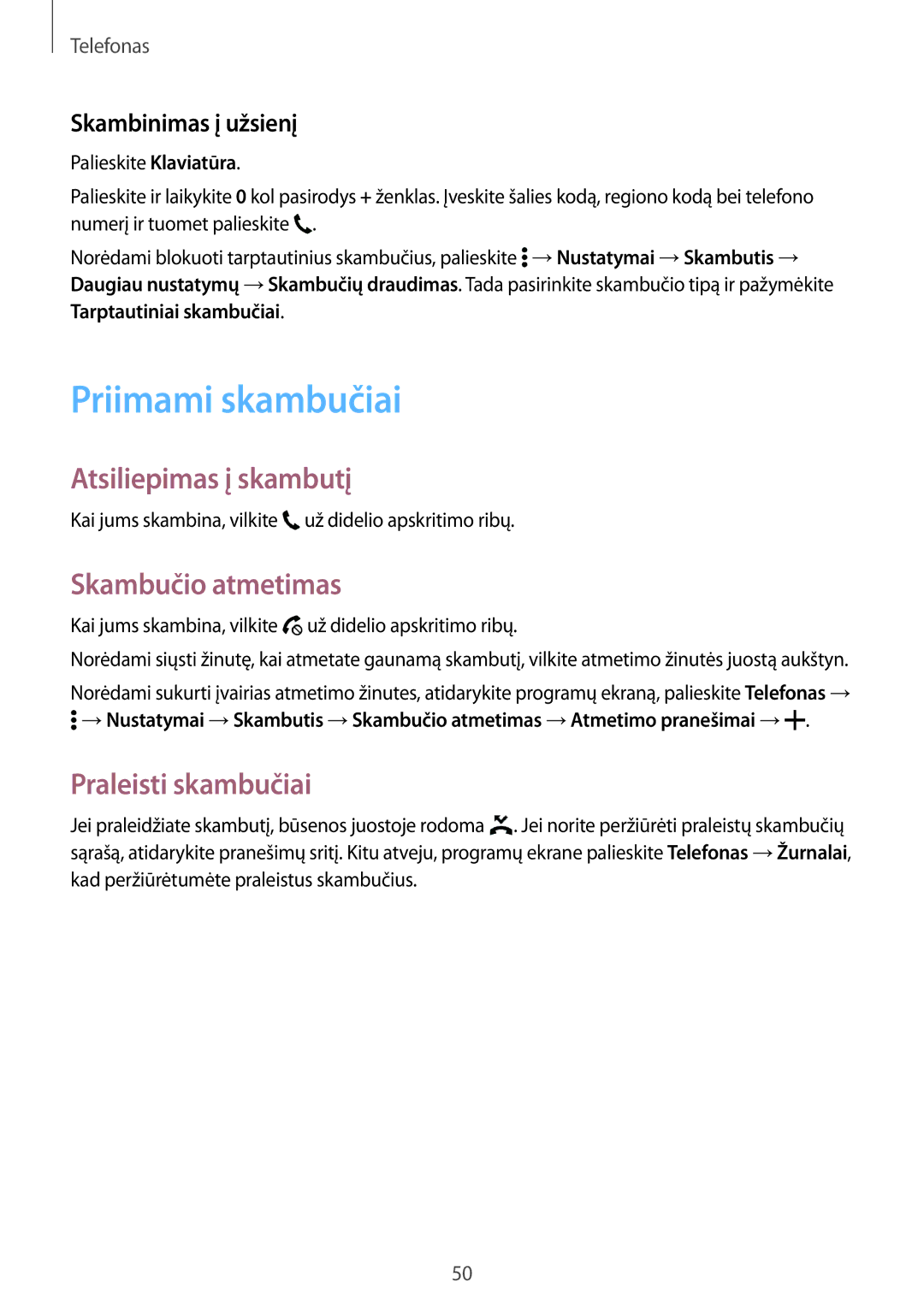 Samsung SM-A300FZDUSEB manual Priimami skambučiai, Atsiliepimas į skambutį, Skambučio atmetimas, Praleisti skambučiai 