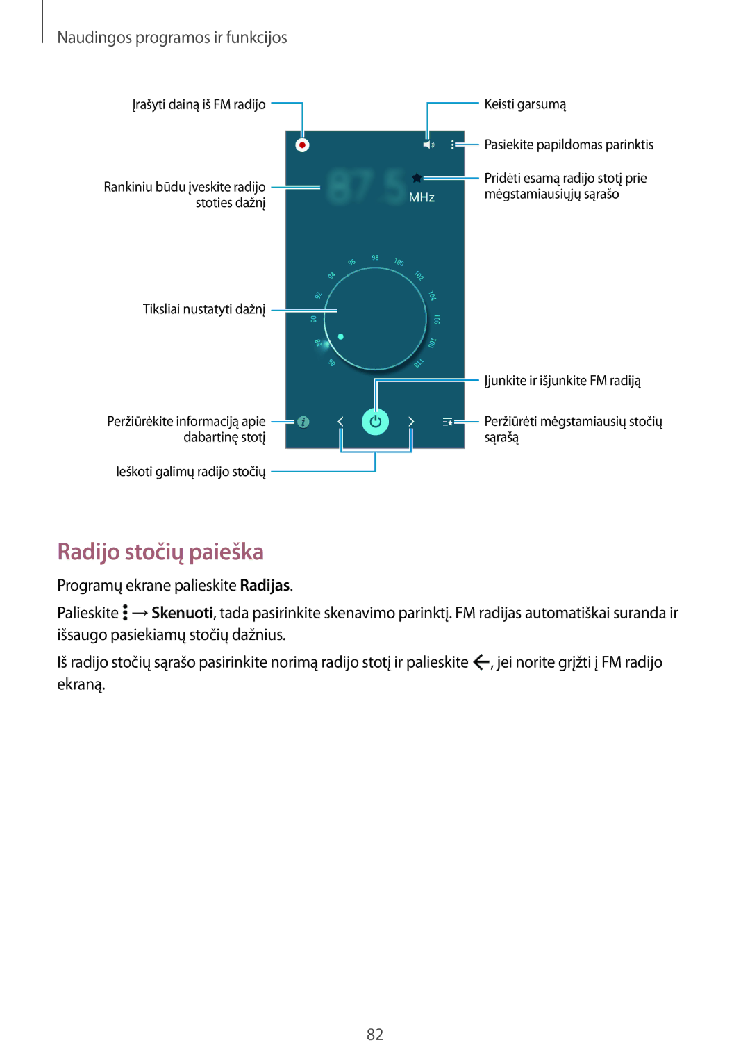 Samsung SM-A300FZWDROM, SM-A300FZKDROM, SM-A300FZDUSEB Radijo stočių paieška, Įrašyti dainą iš FM radijo Keisti garsumą 