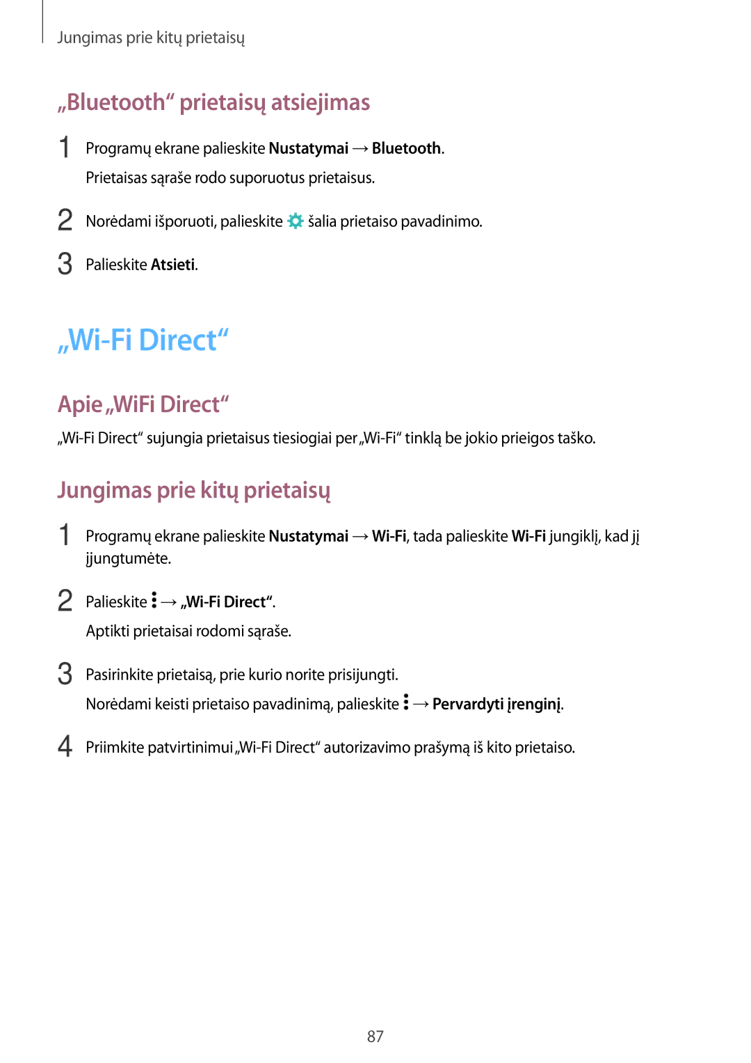 Samsung SM-A300FZKDROM „Wi-Fi Direct, „Bluetooth prietaisų atsiejimas, Apie„WiFi Direct, Jungimas prie kitų prietaisų 