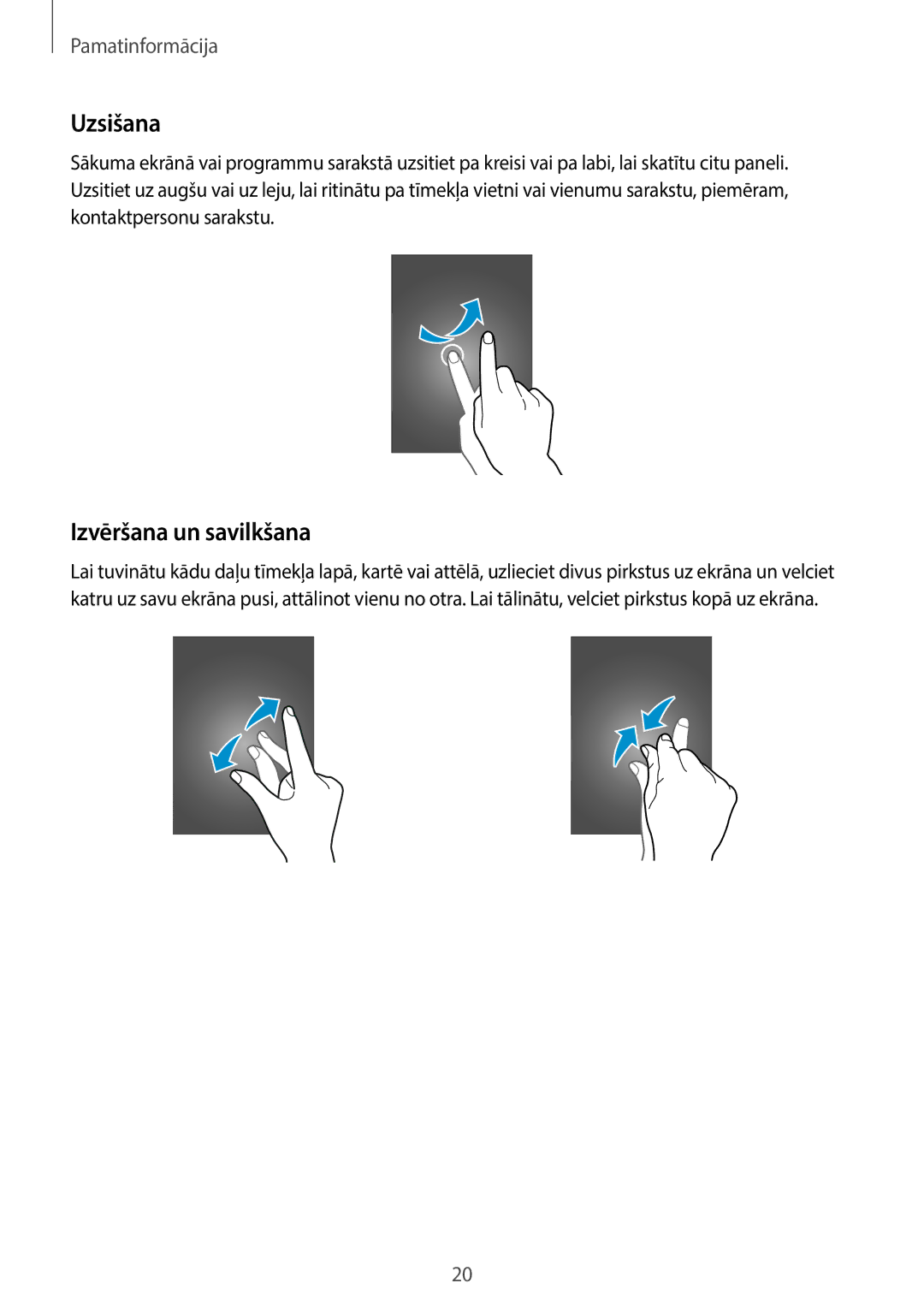 Samsung SM-A300FZDUSEB, SM-A300FZKDROM, SM-A300FZWDROM manual Uzsišana, Izvēršana un savilkšana 