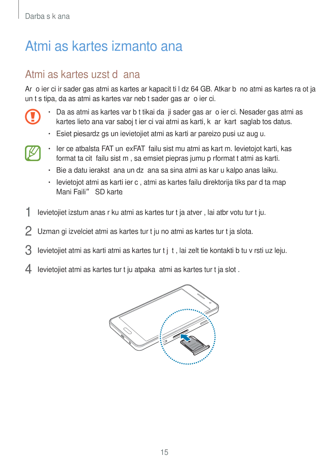 Samsung SM-A300FZKDROM, SM-A300FZWDROM, SM-A300FZDUSEB manual Atmiņas kartes izmantošana, Atmiņas kartes uzstādīšana 