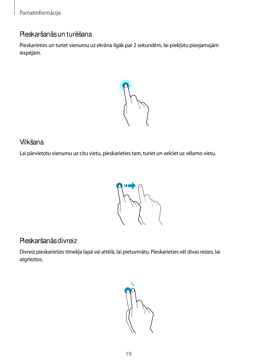 Samsung SM-A300FZWDROM, SM-A300FZKDROM, SM-A300FZDUSEB manual Pieskaršanās un turēšana, Vilkšana, Pieskaršanās divreiz 