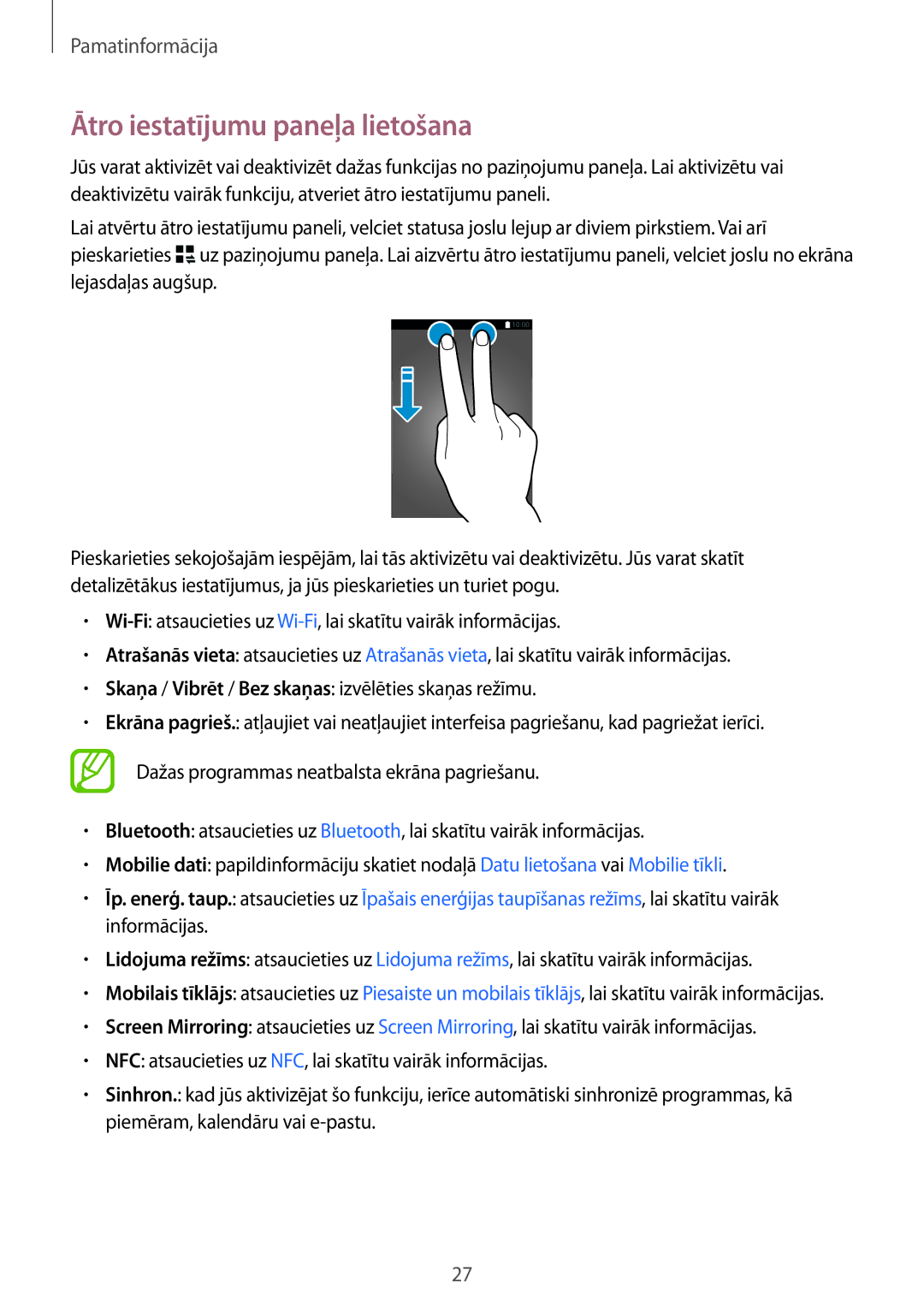 Samsung SM-A300FZKDROM, SM-A300FZWDROM, SM-A300FZDUSEB manual Ātro iestatījumu paneļa lietošana 