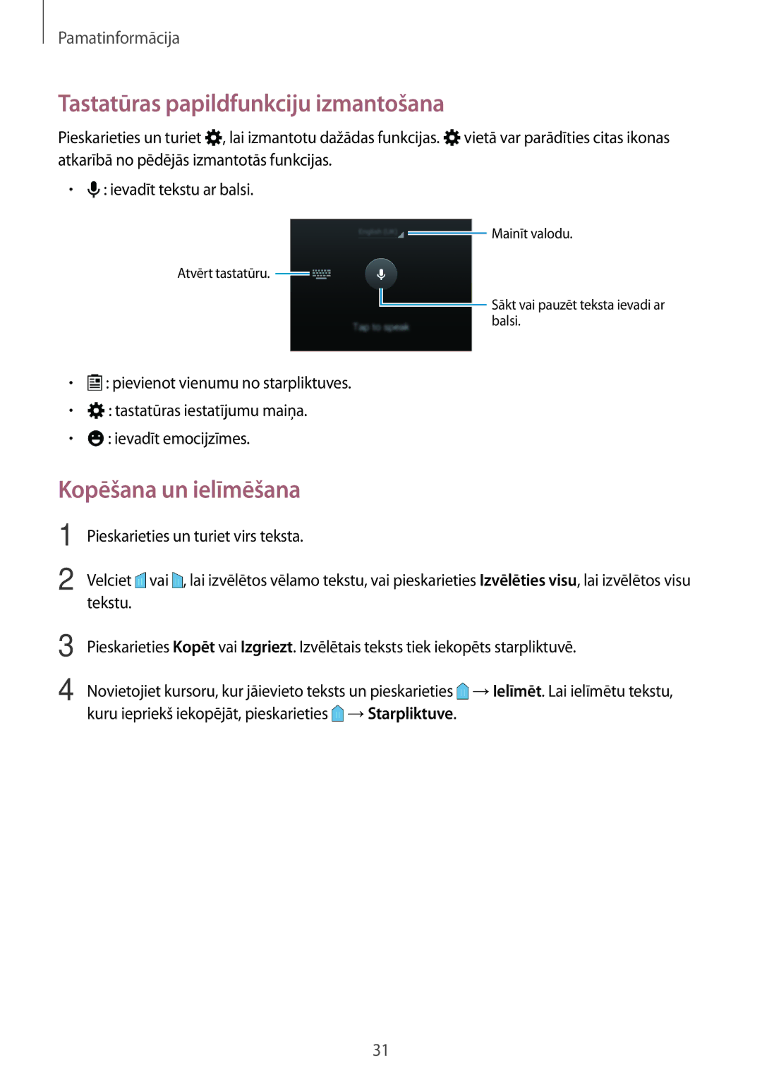 Samsung SM-A300FZWDROM, SM-A300FZKDROM, SM-A300FZDUSEB manual Tastatūras papildfunkciju izmantošana, Kopēšana un ielīmēšana 