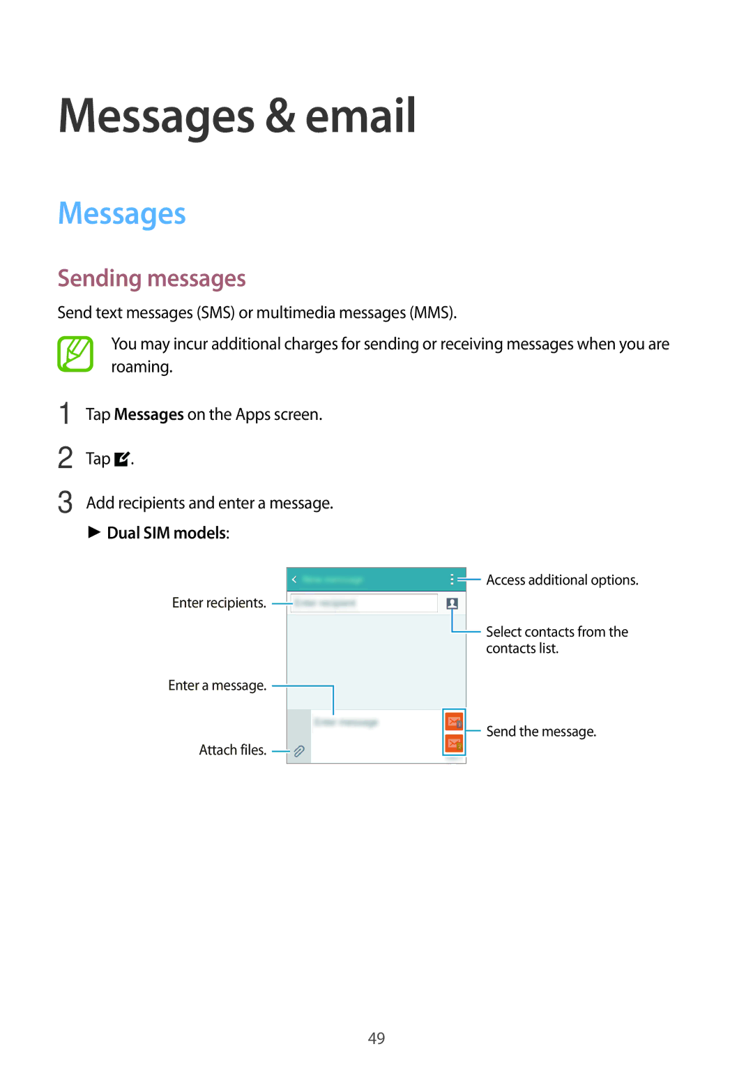 Samsung SM-A300FZKDSER, SM-A300FZKDROM, SM-A300FZWDROM, SM-A300FZKDATO Messages & email, Sending messages, Dual SIM models 