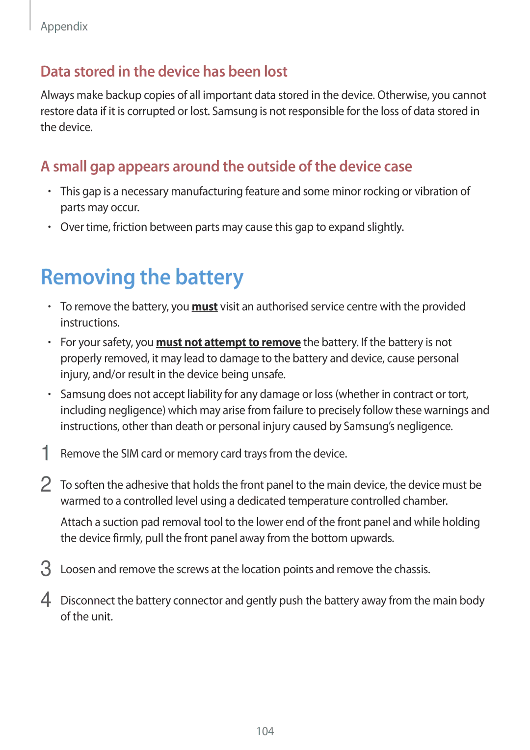 Samsung SM-A300FZKDSER, SM-A300FZKDROM, SM-A300FZWDROM manual Removing the battery, Data stored in the device has been lost 