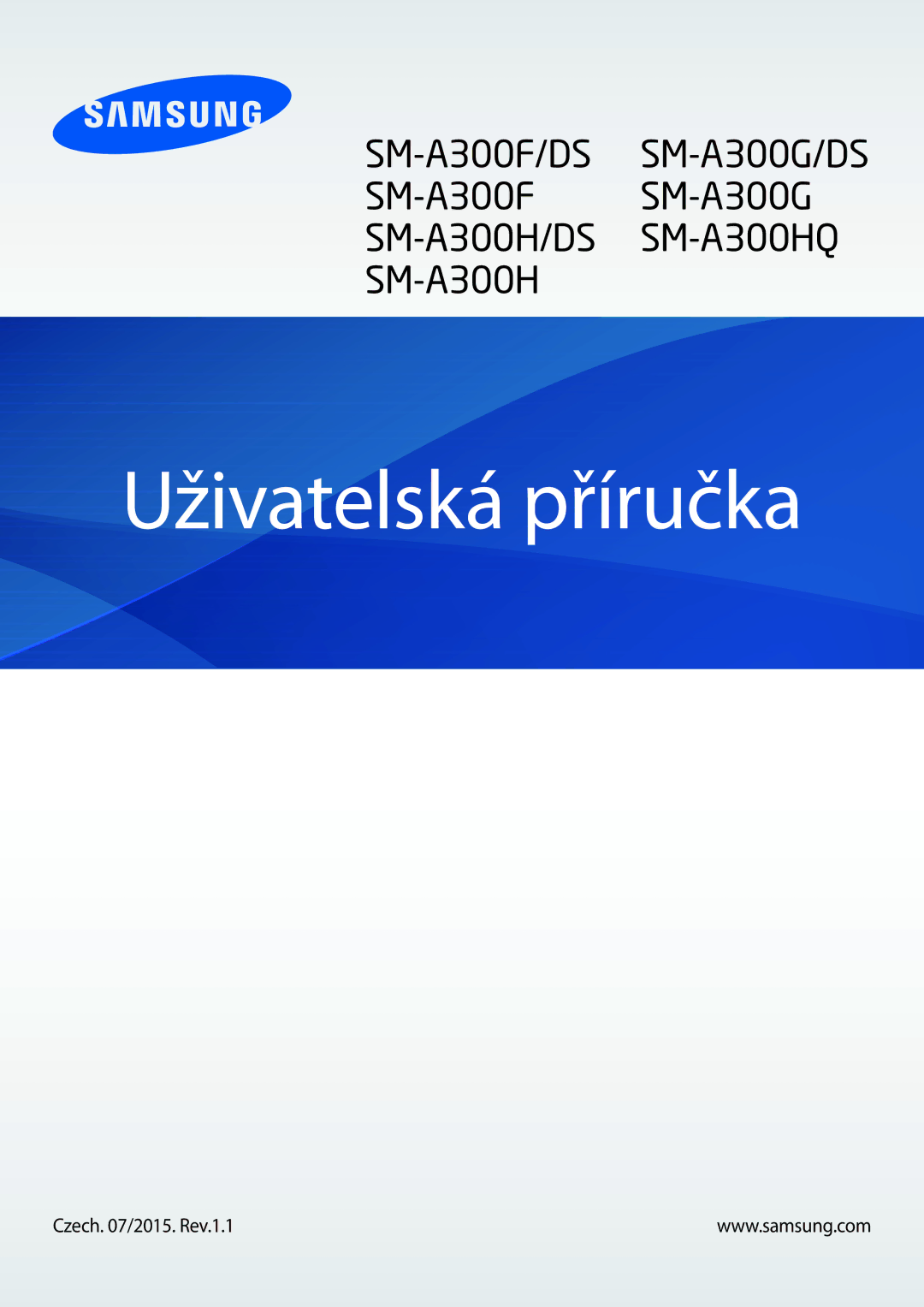 Samsung SM-A300FZWDROM, SM-A300FZKDROM, SM-A300FZKDATO, SM-A300FZKDAUT, SM-A300FZDDAUT manual Uživatelská příručka 