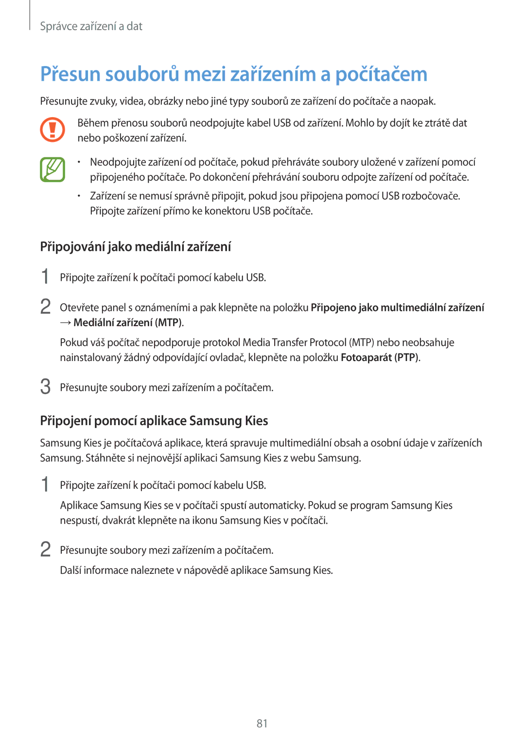 Samsung SM-A300FZWDAUT, SM-A300FZKDROM manual Přesun souborů mezi zařízením a počítačem, Připojování jako mediální zařízení 