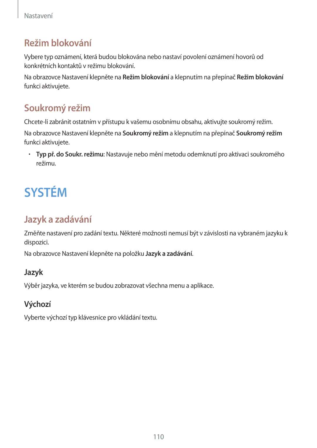 Samsung SM-A300FZSDAUT, SM-A300FZKDROM, SM-A300FZWDROM manual Režim blokování, Soukromý režim, Jazyk a zadávání, Výchozí 