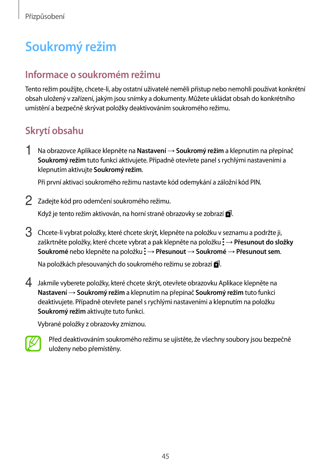 Samsung SM-A300FZSDAUT, SM-A300FZKDROM, SM-A300FZWDROM manual Soukromý režim, Informace o soukromém režimu, Skrytí obsahu 