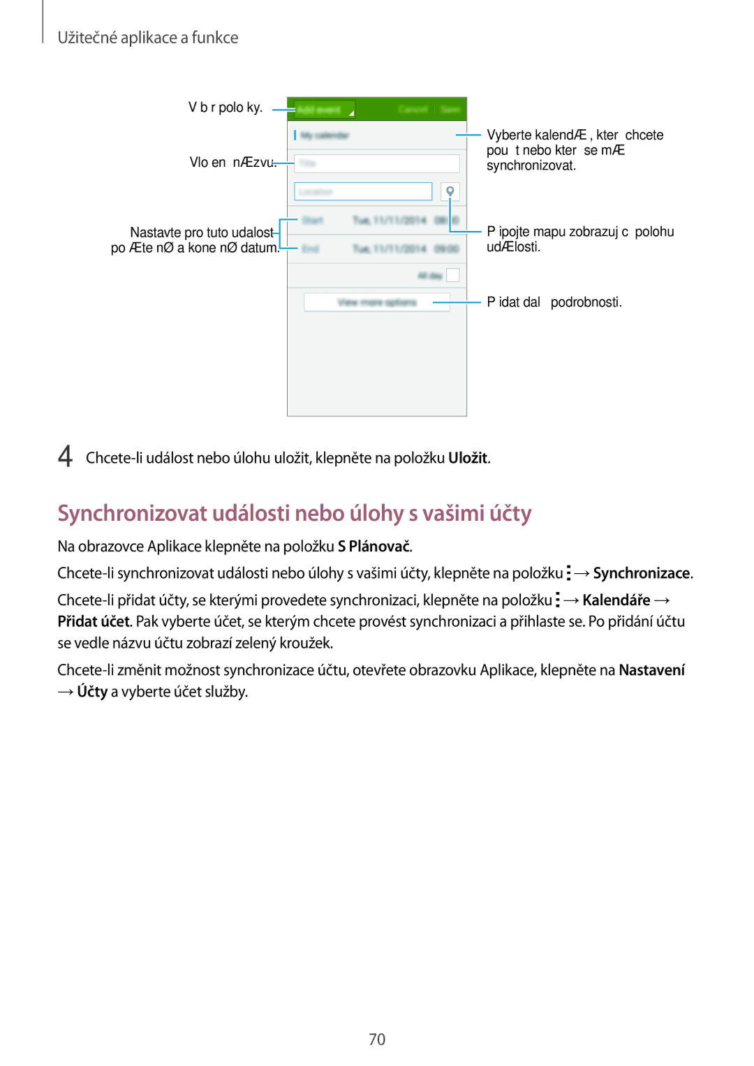 Samsung SM-A300FZKDETL, SM-A300FZKDROM manual Synchronizovat události nebo úlohy s vašimi účty, Užitečné aplikace a funkce 