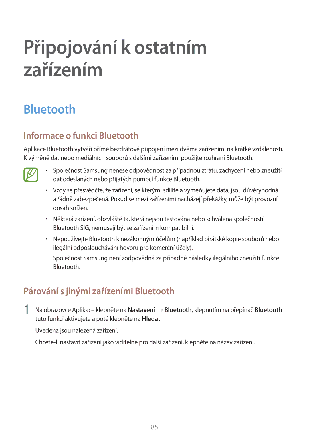 Samsung SM-A300FZDUETL, SM-A300FZKDROM, SM-A300FZWDROM Připojování k ostatním zařízením, Informace o funkci Bluetooth 