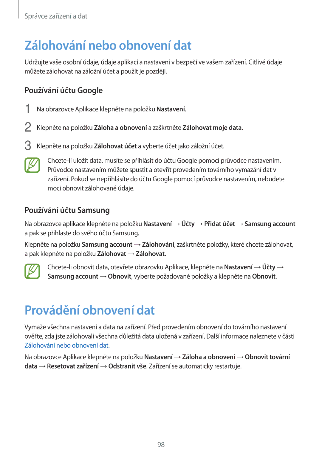 Samsung SM-A300FZDUETL Zálohování nebo obnovení dat, Provádění obnovení dat, Používání účtu Google, Používání účtu Samsung 