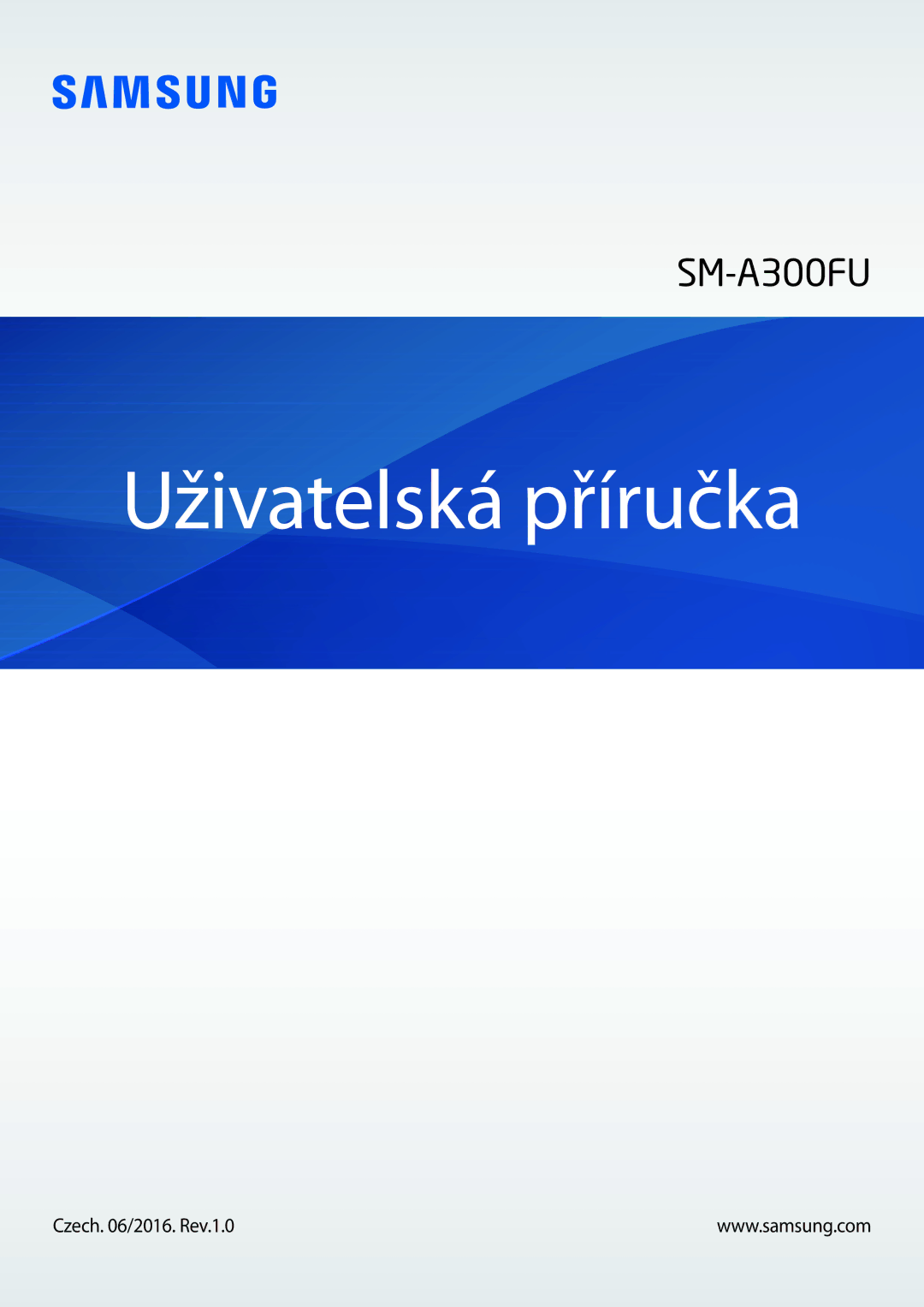 Samsung SM-A300FZWDROM, SM-A300FZKDROM, SM-A300FZKDATO, SM-A300FZKDAUT, SM-A300FZDDAUT manual Uživatelská příručka 