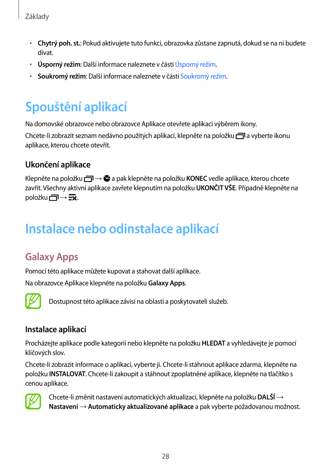 Samsung SM-A300FZKDATO manual Spouštění aplikací, Instalace nebo odinstalace aplikací, Galaxy Apps, Ukončení aplikace 