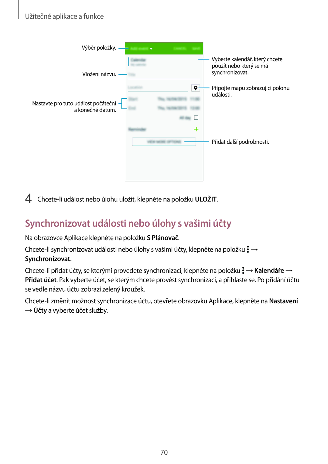 Samsung SM-A300FZKDETL, SM-A300FZKDROM manual Synchronizovat události nebo úlohy s vašimi účty, Užitečné aplikace a funkce 