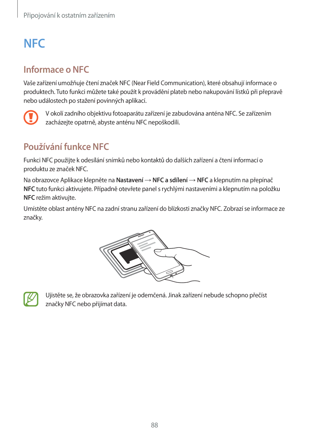 Samsung SM-A300FZWDAUT, SM-A300FZKDROM, SM-A300FZWDROM, SM-A300FZKDATO, SM-A300FZKDAUT Informace o NFC, Používání funkce NFC 