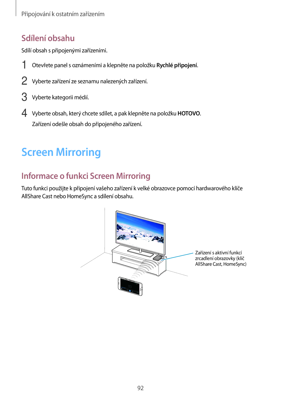 Samsung SM-A300FZWDROM, SM-A300FZKDROM, SM-A300FZKDATO manual Sdílení obsahu, Informace o funkci Screen Mirroring 