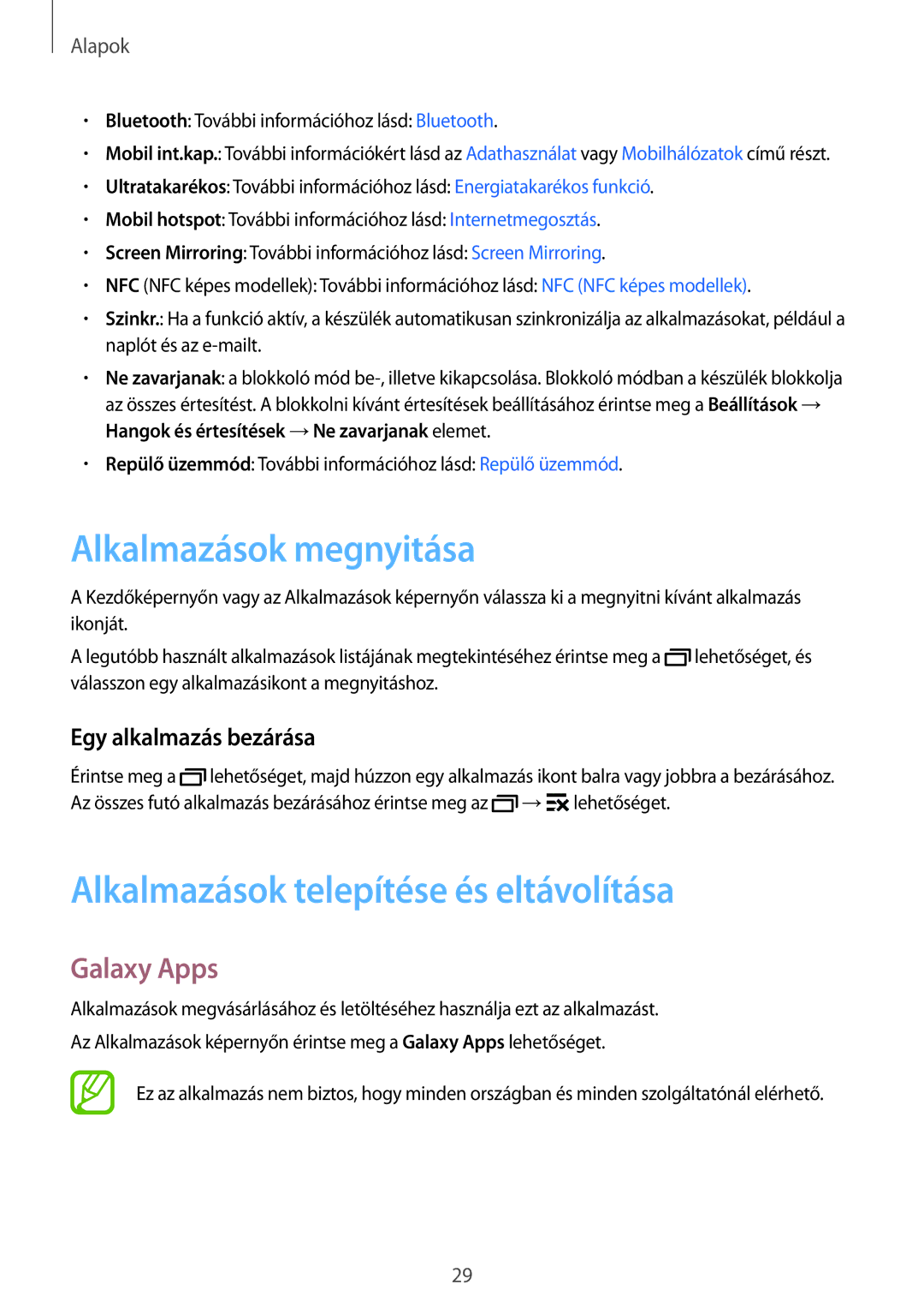 Samsung SM-A300FZKDETL, SM-A300FZKDROM manual Alkalmazások megnyitása, Alkalmazások telepítése és eltávolítása, Galaxy Apps 