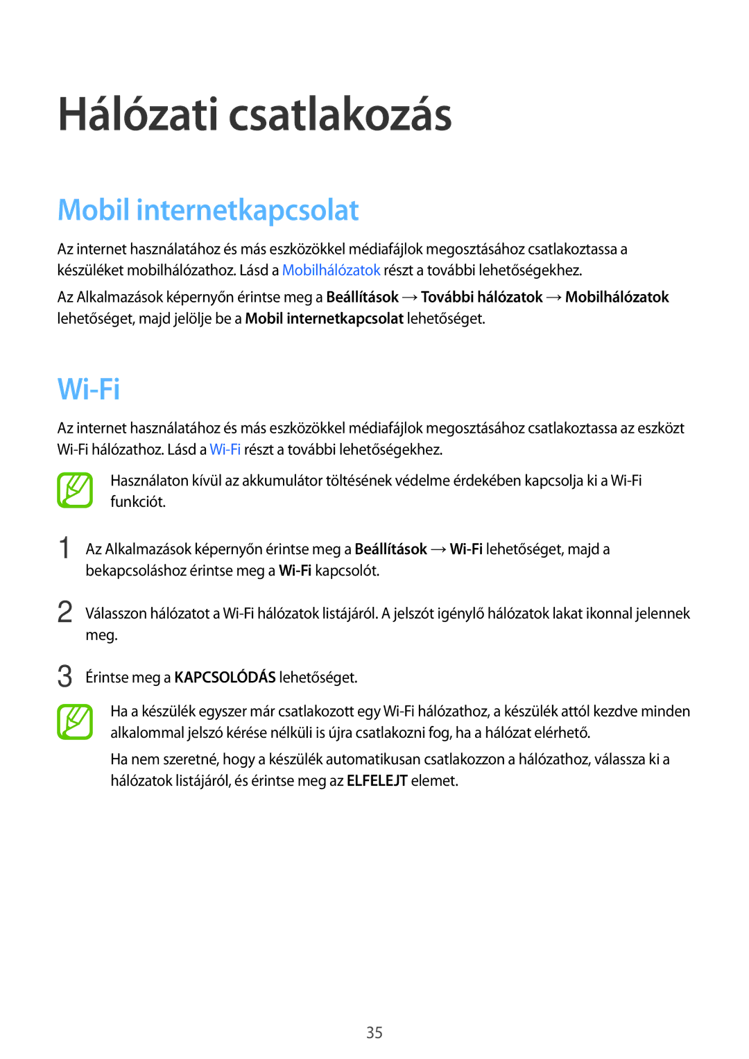 Samsung SM2A300FZKDETL, SM-A300FZKDROM, SM-A300FZWDROM, SM-A300FZKDATO Hálózati csatlakozás, Mobil internetkapcsolat, Wi-Fi 