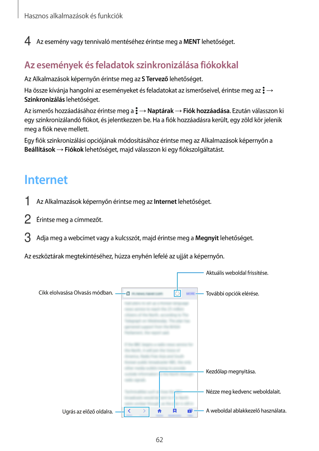 Samsung SM-A300FZKDATO, SM-A300FZKDROM, SM-A300FZWDROM manual Internet, Az események és feladatok szinkronizálása fiókokkal 