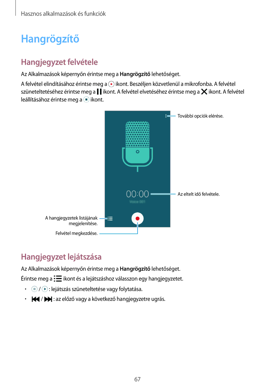 Samsung SM-A300FZDDATO, SM-A300FZKDROM, SM-A300FZWDROM manual Hangrögzítő, Hangjegyzet felvétele, Hangjegyzet lejátszása 