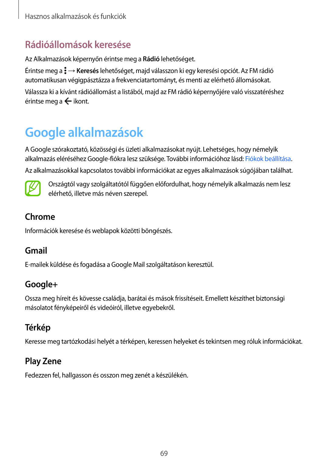 Samsung SM-A300FZWDAUT, SM-A300FZKDROM, SM-A300FZWDROM, SM-A300FZKDATO manual Google alkalmazások, Rádióállomások keresése 