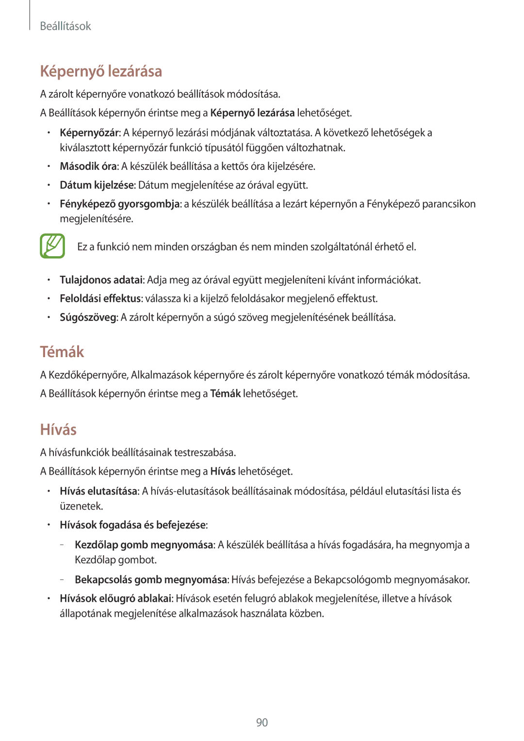 Samsung SM-A300FZSDAUT, SM-A300FZKDROM, SM-A300FZWDROM manual Képernyő lezárása, Témák, Hívások fogadása és befejezése 