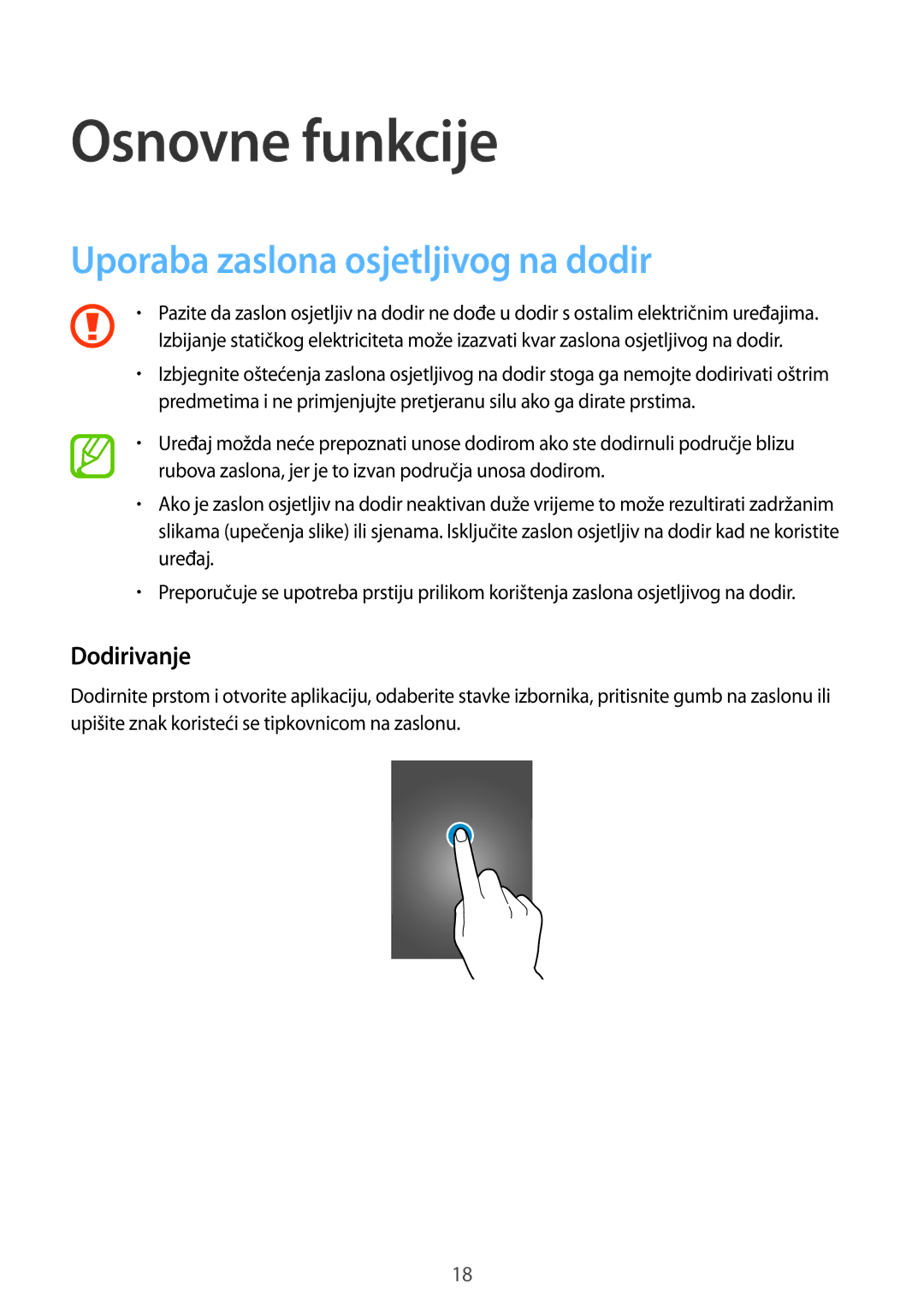 Samsung SM-A300FZKDSEE, SM-A300FZWDSEE, SM-A300FZWUSEE Osnovne funkcije, Uporaba zaslona osjetljivog na dodir, Dodirivanje 