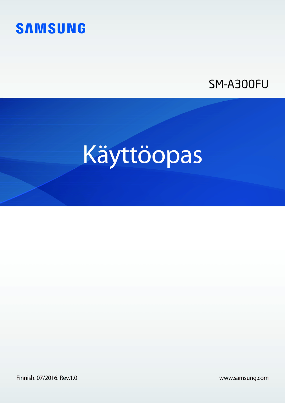 Samsung SM-A300FZWUTEN, SM-A300FZKUNEE, SM-A300FZSUNEE, SM-A300FZBUNEE manual Käyttöopas, Finnish /2016. Rev.1.0 