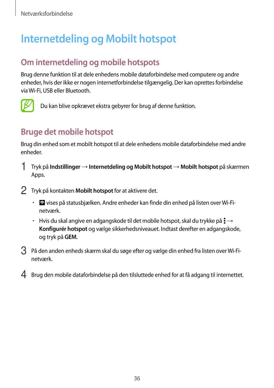 Samsung SM-A300FZSUNEE Internetdeling og Mobilt hotspot, Om internetdeling og mobile hotspots, Bruge det mobile hotspot 