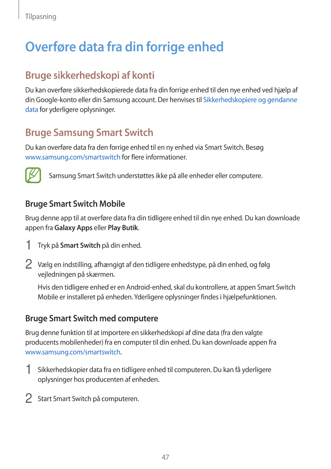 Samsung SM-A300FZWUNEE Overføre data fra din forrige enhed, Bruge sikkerhedskopi af konti, Bruge Samsung Smart Switch 