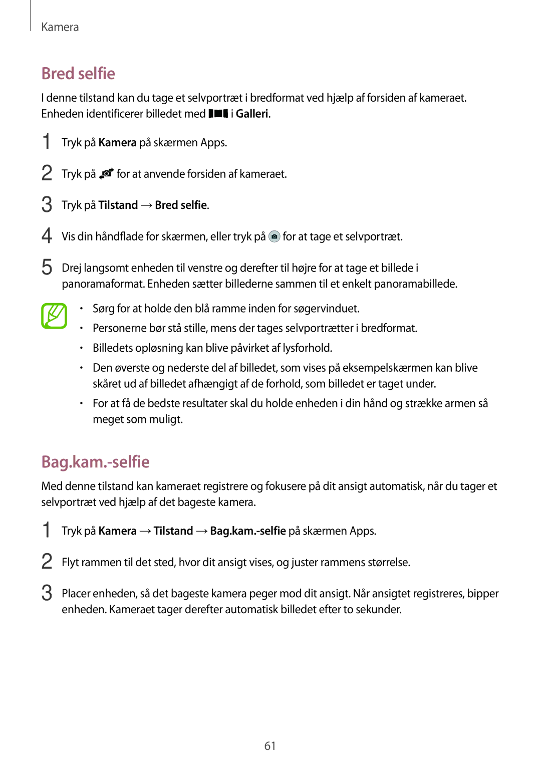 Samsung SM-A300FZWANEE, SM-A300FZKUNEE, SM-A300FZWUTEN, SM-A300FZSUNEE Bag.kam.-selfie, Tryk på Tilstand →Bred selfie 