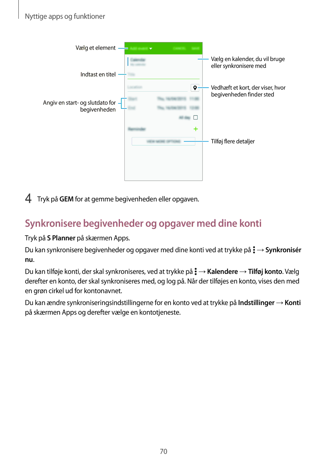 Samsung SM-A300FZSUNEE, SM-A300FZKUNEE Synkronisere begivenheder og opgaver med dine konti, Nyttige apps og funktioner 