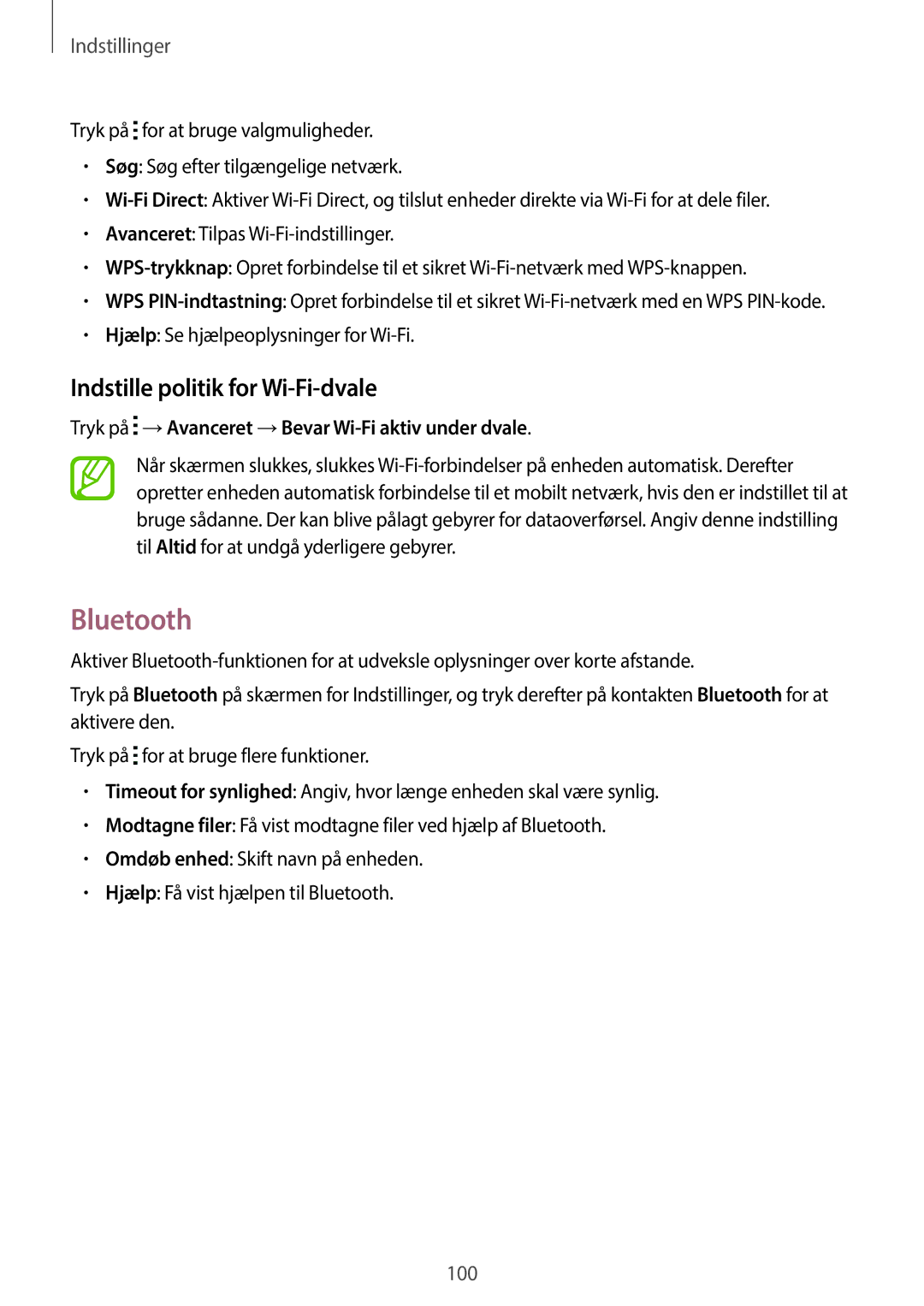 Samsung SM-A300FZKUVDS Bluetooth, Indstille politik for Wi-Fi-dvale, Tryk på →Avanceret →Bevar Wi-Fi aktiv under dvale 